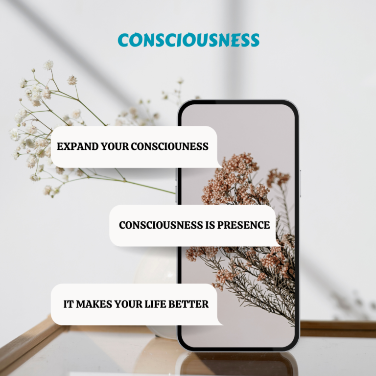 CONSCIOUSNESS